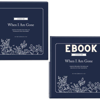 eBook AND Physical Book- A Guide for When I am Gone